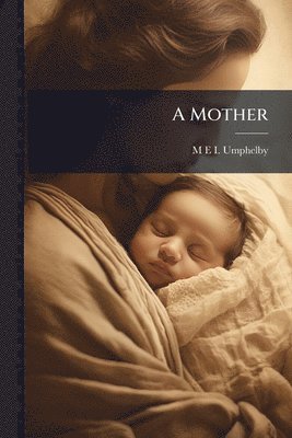 Mother, Häftad