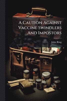 bokomslag Caution Against Vaccine Swindlers And Impostors
