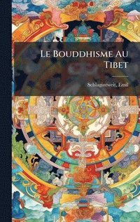 bokomslag Le Bouddhisme Au Tibet