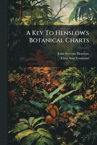 bokomslag A Key To Henslow's Botanical Charts