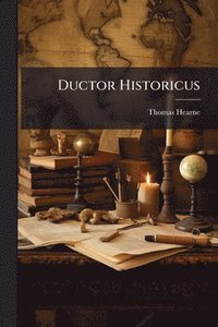 bokomslag Ductor Historicus