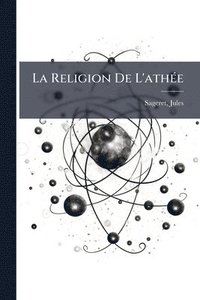 bokomslag Religion De L'athÃ(c)e