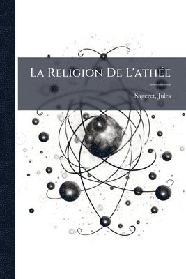 bokomslag Religion De L'athÃ(c)e