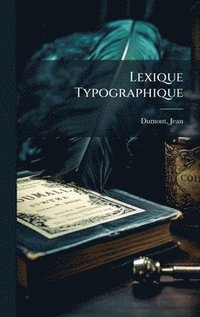 bokomslag Lexique Typographique
