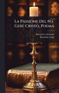 bokomslag Passione Del N.s. GesÃ° Cristo, Poema
