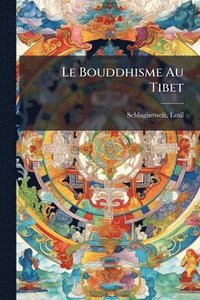 bokomslag Le Bouddhisme Au Tibet