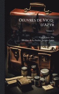 bokomslag Oeuvres de Vicq-d'Azyr