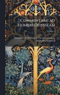 bokomslag Commentarii ad Homeri Odysseam