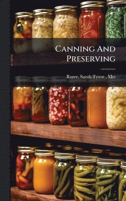 bokomslag Canning And Preserving
