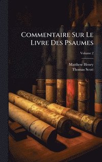 bokomslag Commentaire Sur Le Livre Des Psaumes