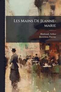 bokomslag Les Mains De Jeanne-marie