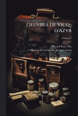 bokomslag Oeuvres de Vicq-d'Azyr