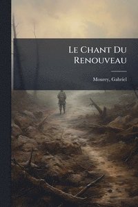 bokomslag Le Chant Du Renouveau