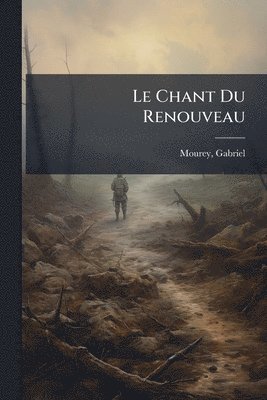 bokomslag Le Chant Du Renouveau