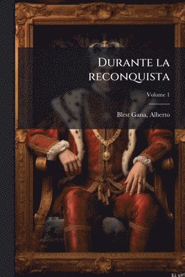 bokomslag Durante la reconquista