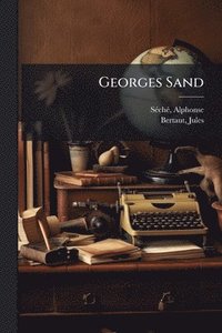 bokomslag Georges Sand