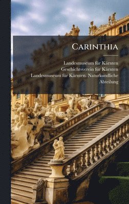 Landesmuseum Fã1/4r Kärnten, Landesmuseum fÃ¼r KÃ¤rnten - Carinthia, Inbunden