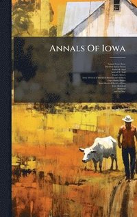 bokomslag Annals Of Iowa