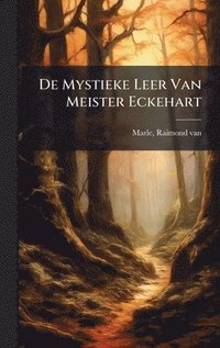 bokomslag De Mystieke Leer Van Meister Eckehart