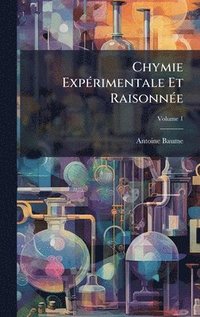 bokomslag Chymie ExpÃ(c)rimentale Et RaisonnÃ(c)e