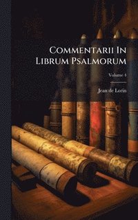 bokomslag Commentarii In Librum Psalmorum