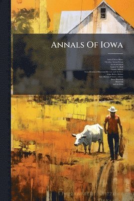 bokomslag Annals Of Iowa