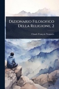 bokomslag Dizionario Filosofico Della Religione, 2