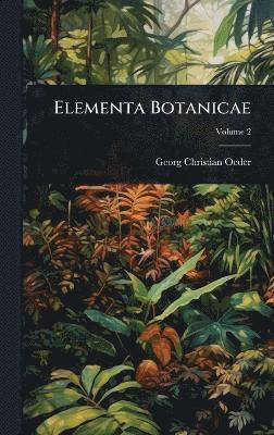 bokomslag Elementa Botanicae