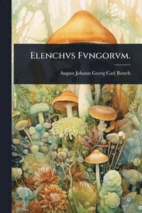 bokomslag Elenchvs Fvngorvm.