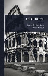 bokomslag Dio's Rome