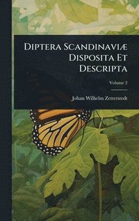 bokomslag Diptera ScandinaviÃ] Disposita Et Descripta