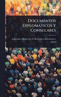 bokomslag Documentos Diplomàticos Y Consulares