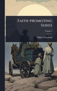 bokomslag Faith-promoting Series