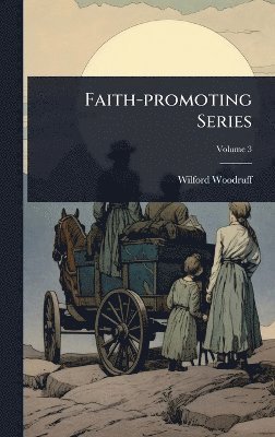 bokomslag Faith-promoting Series