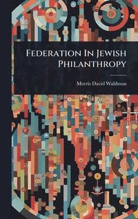 bokomslag Federation In Jewish Philanthropy