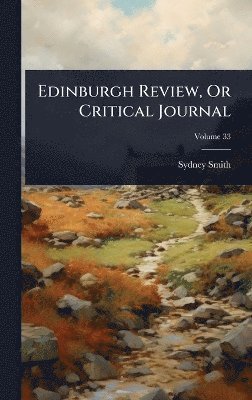 Sydney Smith - Edinburgh Review, Or Critical Journal, Inbunden