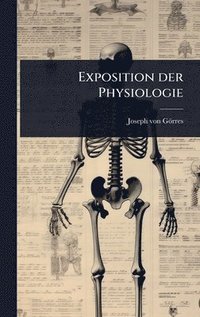bokomslag Exposition der Physiologie