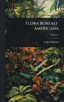 bokomslag Flora Boreali-americana