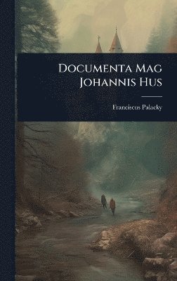 bokomslag Documenta Mag Johannis Hus