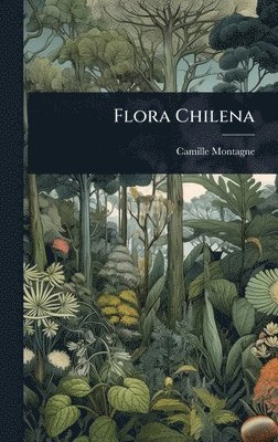 bokomslag Flora Chilena