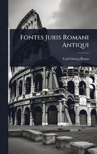 bokomslag Fontes Juris Romani Antiqui