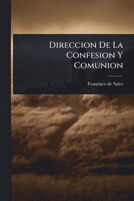 bokomslag Direccion De La Confesion Y Comunion