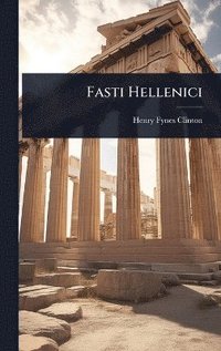 bokomslag Fasti Hellenici