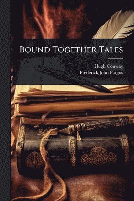Bound Together Tales