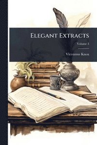 bokomslag Elegant Extracts