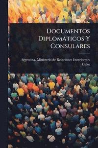 bokomslag Documentos Diplomàticos Y Consulares