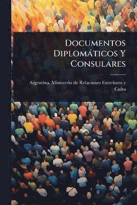 bokomslag Documentos Diplomàticos Y Consulares