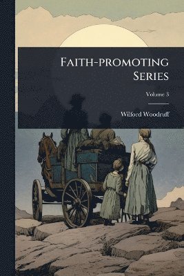 bokomslag Faith-promoting Series