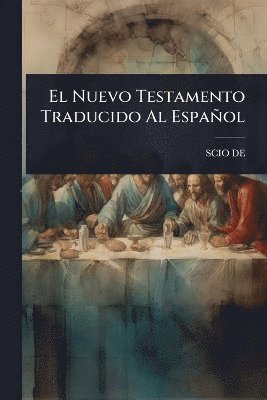 bokomslag Nuevo Testamento Traducido Al Español