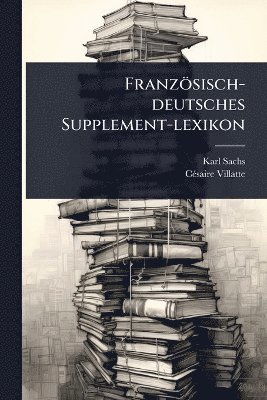 bokomslag Französisch-deutsches Supplement-lexikon